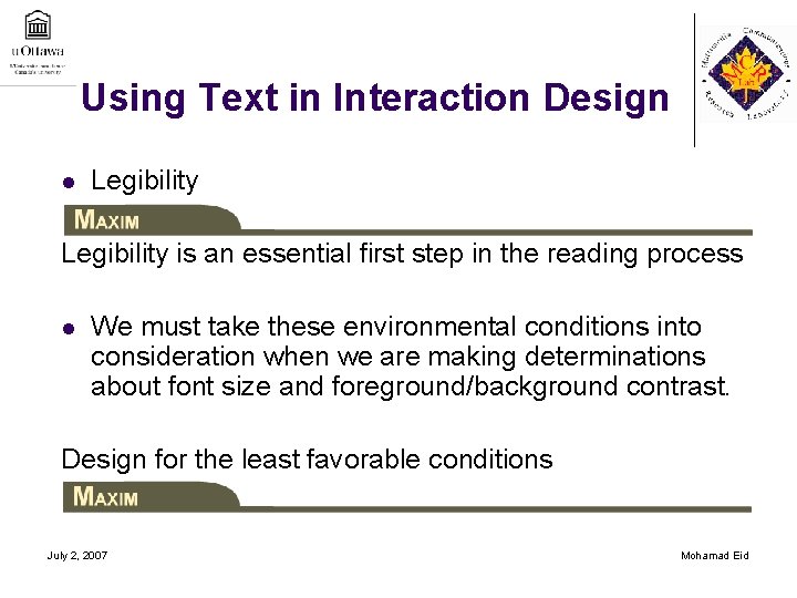 Using Text in Interaction Design l Legibility is an essential first step in the