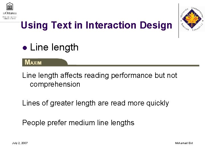 Using Text in Interaction Design l Line length affects reading performance but not comprehension