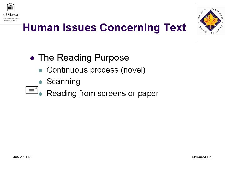 Human Issues Concerning Text l The Reading Purpose l l l July 2, 2007