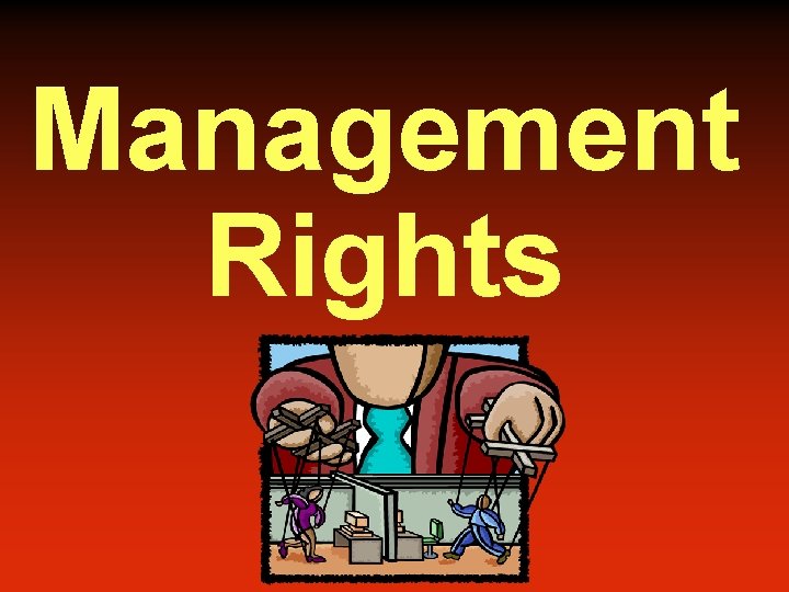 Management Rights 