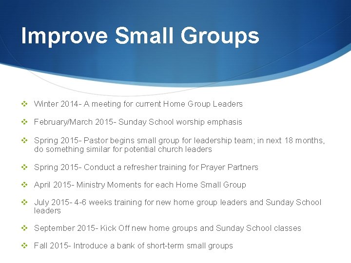 Improve Small Groups v Winter 2014 - A meeting for current Home Group Leaders