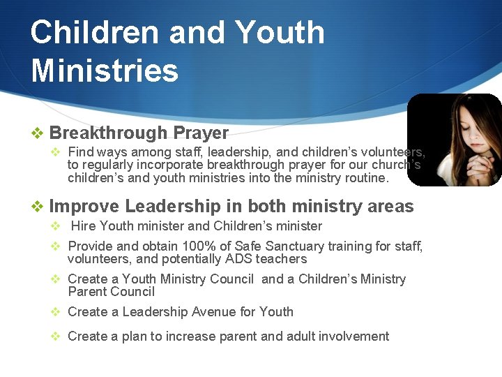 Children and Youth Ministries v Breakthrough Prayer v Find ways among staff, leadership, and