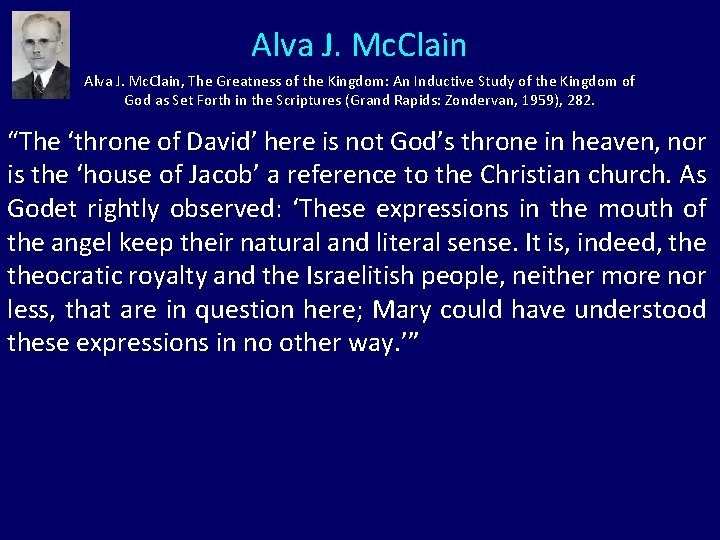 Alva J. Mc. Clain, The Greatness of the Kingdom: An Inductive Study of the