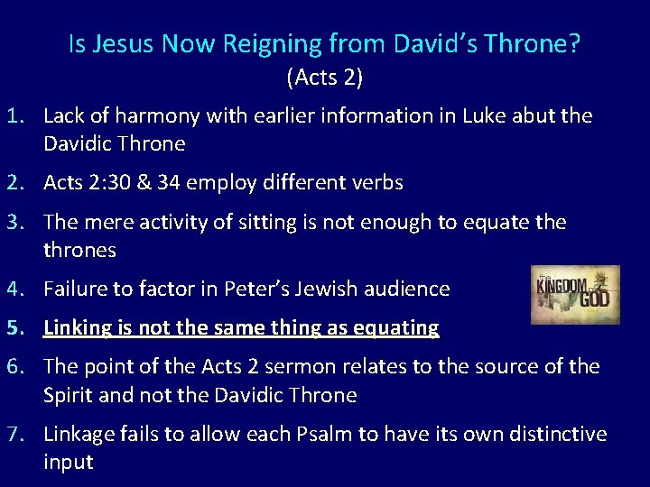 Is Jesus Now Reigning from David’s Throne? (Acts 2) 1. Lack of harmony with