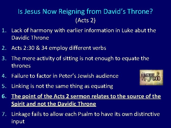 Is Jesus Now Reigning from David’s Throne? (Acts 2) 1. Lack of harmony with