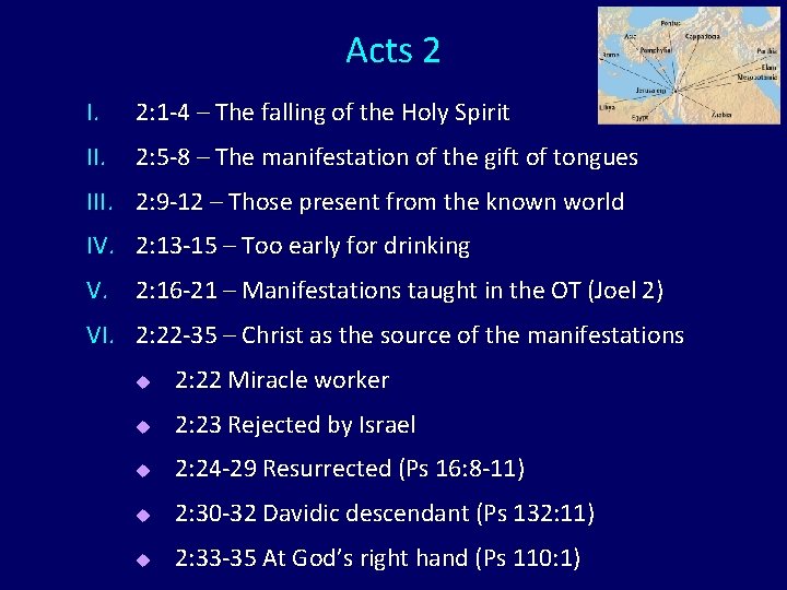 Acts 2 I. 2: 1 -4 – The falling of the Holy Spirit II.