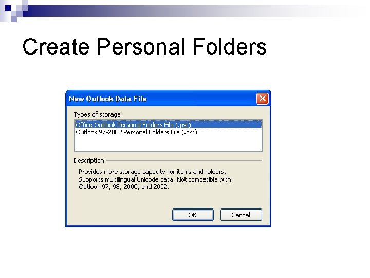 Create Personal Folders 