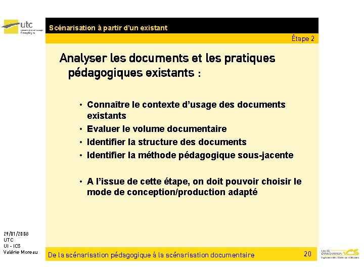 Scénarisation à partir d’un existant Étape 2 Analyser les documents et les pratiques pédagogiques