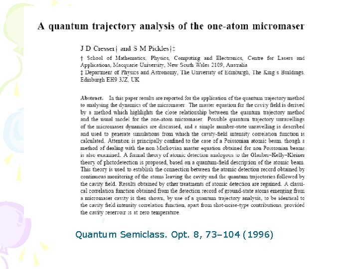 Quantum Semiclass. Opt. 8, 73– 104 (1996) 