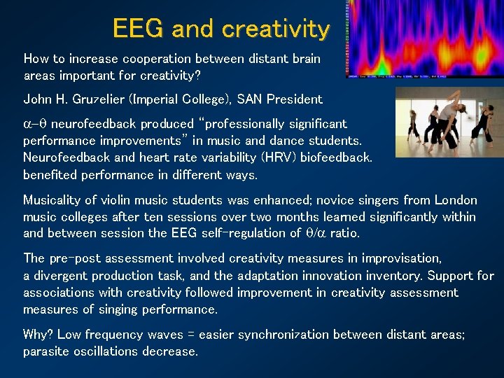 EEG and creativity How to increase cooperation between distant brain areas important for creativity?