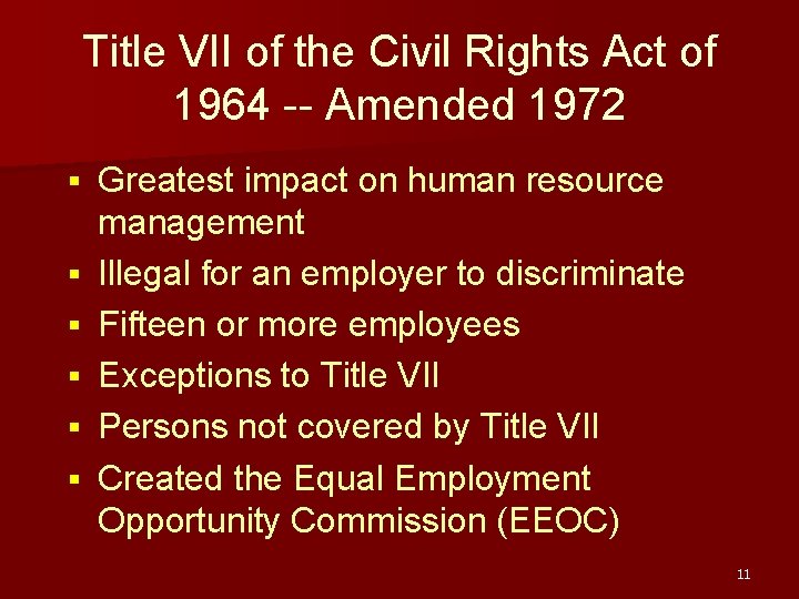 Title VII of the Civil Rights Act of 1964 -- Amended 1972 § §