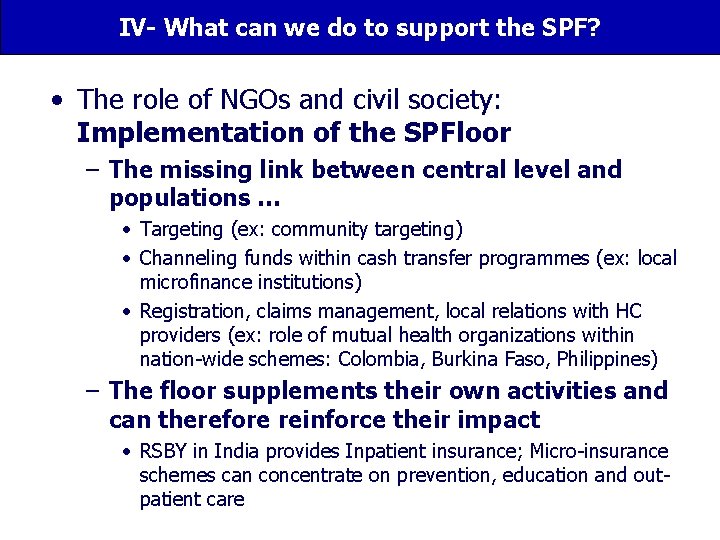 IV- What can we do to support the SPF? • The role of NGOs