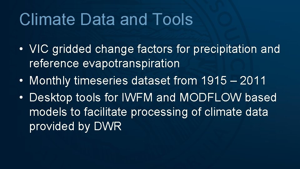 Climate Data and Tools • VIC gridded change factors for precipitation and reference evapotranspiration