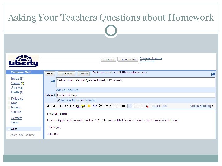 Asking Your Teachers Questions about Homework 