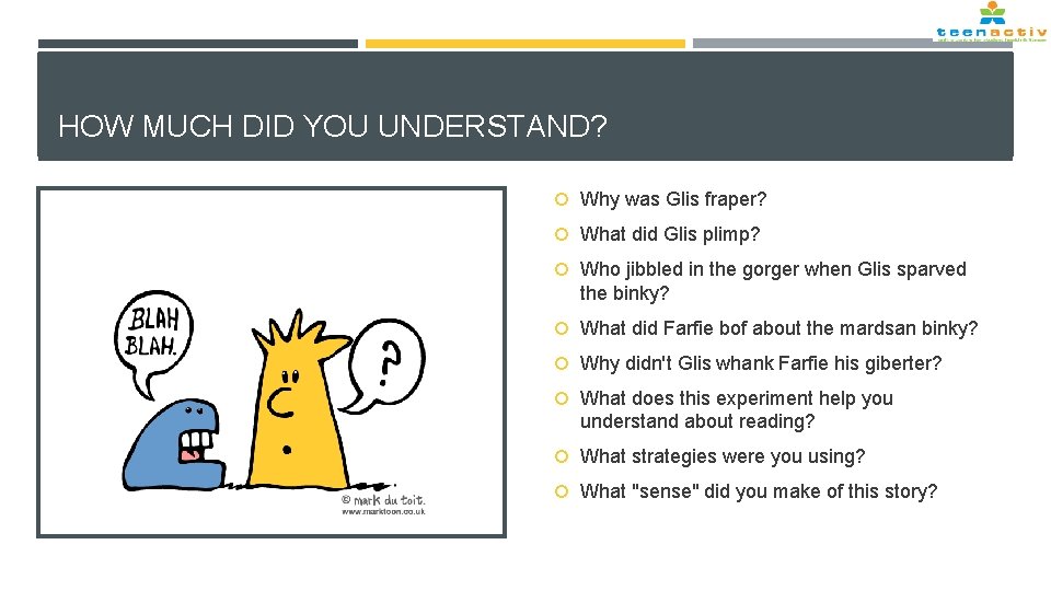 HOW MUCH DID YOU UNDERSTAND? Why was Glis fraper? What did Glis plimp? Who