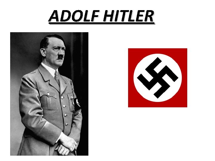 ADOLF HITLER 