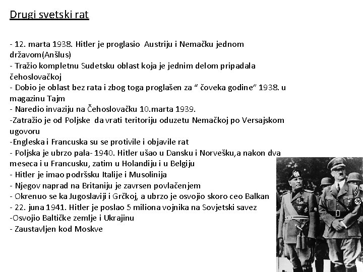 Drugi svetski rat - 12. marta 1938. Hitler je proglasio Austriju i Nemačku jednom