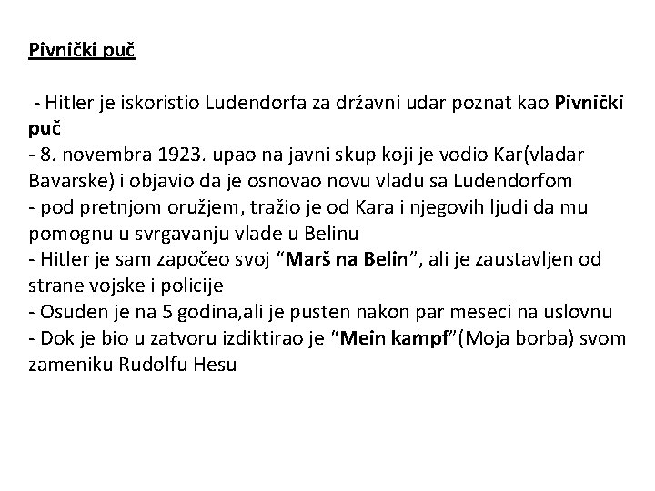 Pivnički puč - Hitler je iskoristio Ludendorfa za državni udar poznat kao Pivnički puč