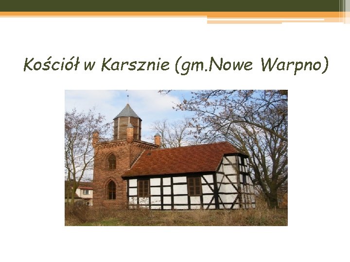 Kościół w Karsznie (gm. Nowe Warpno) 
