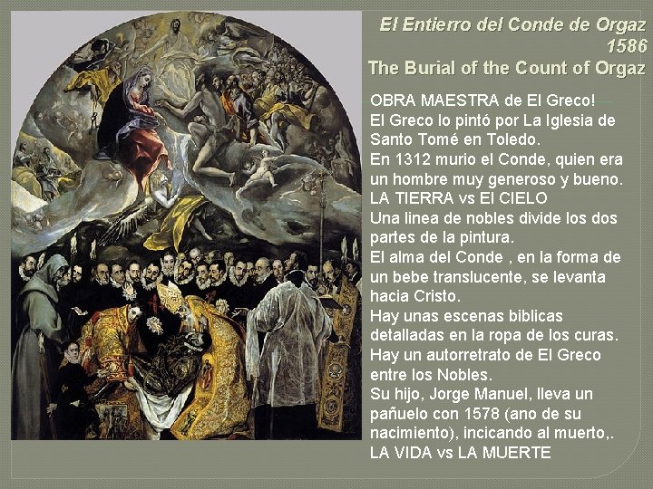 El Entierro del Conde de Orgaz 1586 The Burial of the Count of Orgaz