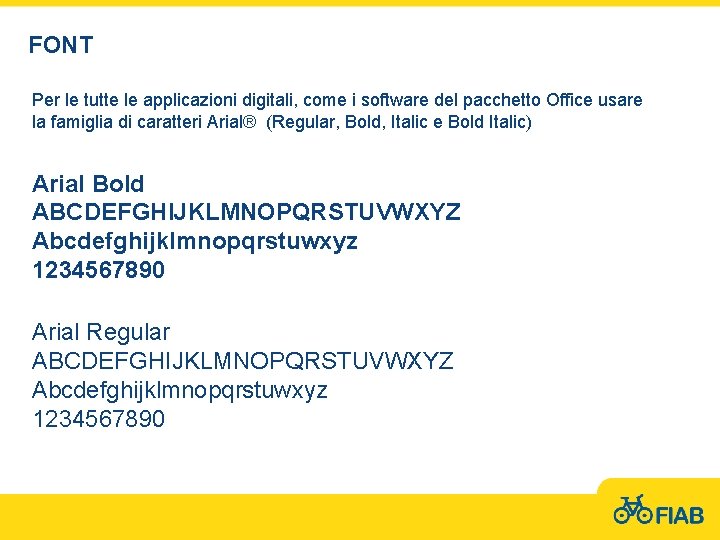 FONT Per le tutte le applicazioni digitali, come i software del pacchetto Office usare