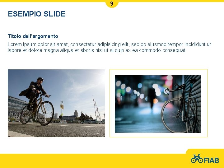 9 ESEMPIO SLIDE Titolo dell’argomento Lorem ipsum dolor sit amet, consectetur adipisicing elit, sed