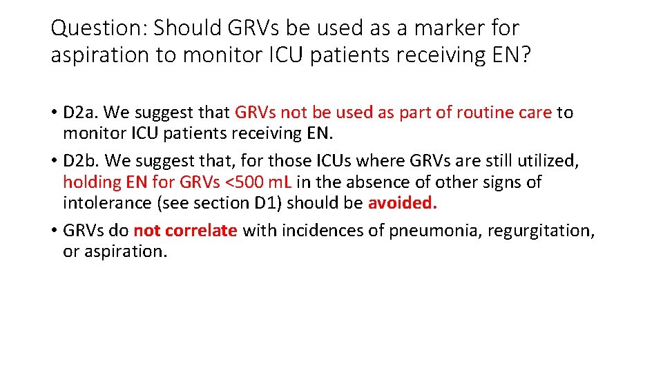 Question: Should GRVs be used as a marker for aspiration to monitor ICU patients