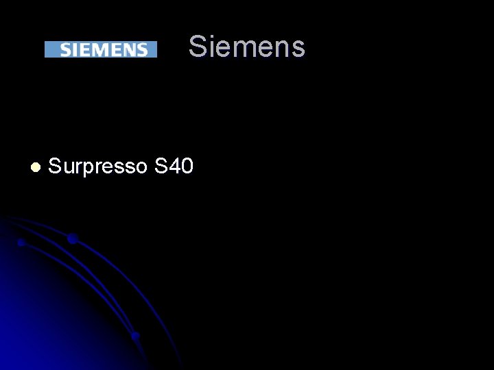 Siemens l Surpresso S 40 