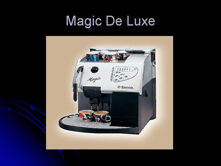 Magic De Luxe 