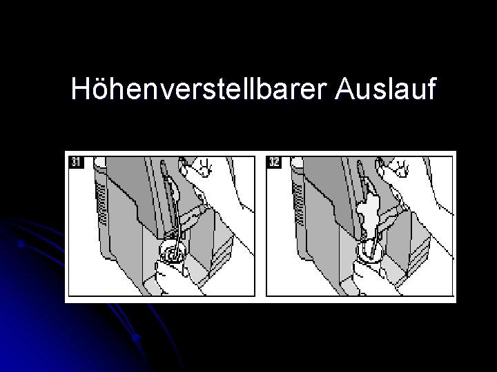 Höhenverstellbarer Auslauf 