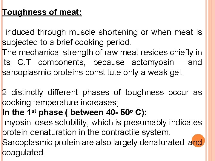 Toughness of meat: induced through muscle shortening or when meat is subjected to a