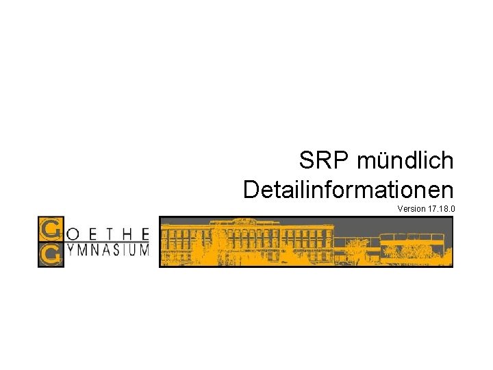 SRP mündlich Detailinformationen Version 17. 18. 0 