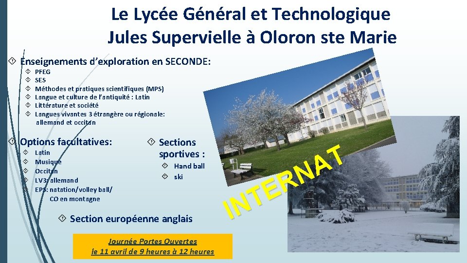 Le Lycée Général et Technologique Jules Supervielle à Oloron ste Marie Enseignements d’exploration en
