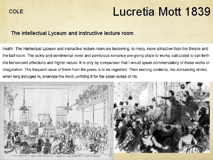 COLE Lucretia Mott 1839 The intellectual Lyceum and instructive lecture room 