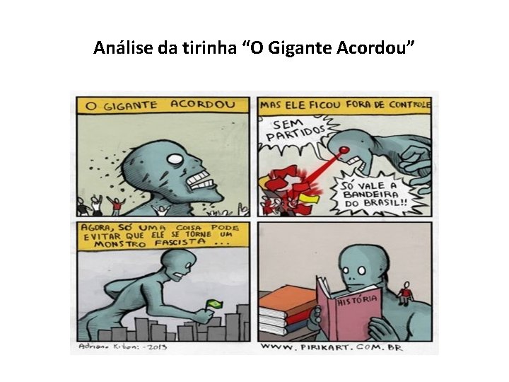 Análise da tirinha “O Gigante Acordou” 