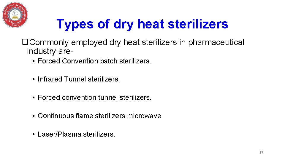Types of dry heat sterilizers q. Commonly employed dry heat sterilizers in pharmaceutical industry