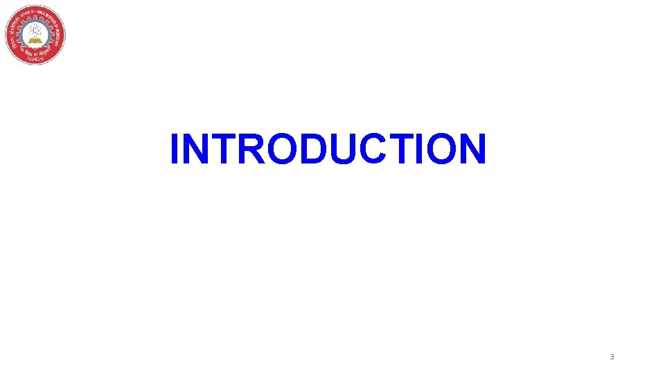 INTRODUCTION 3 