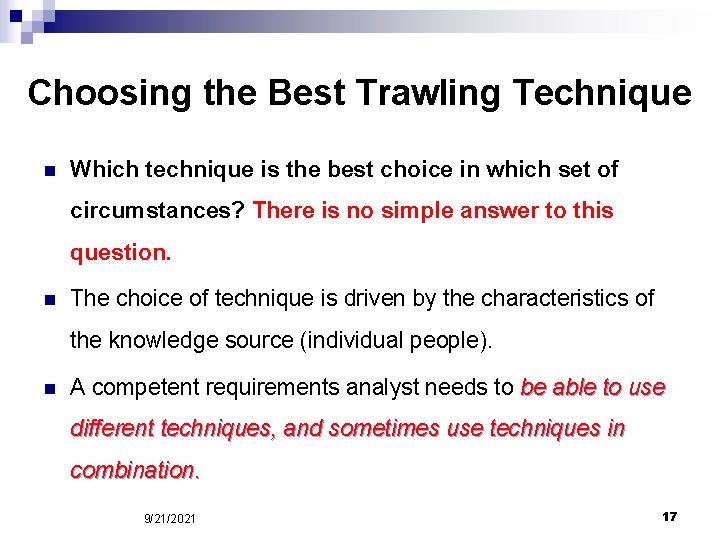 Choosing the Best Trawling Technique n Which technique is the best choice in which