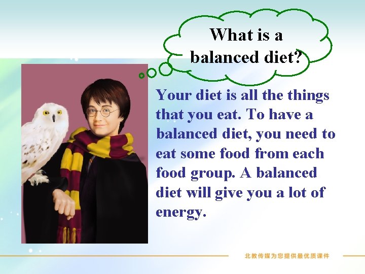 What is a balanced diet? Your diet is all the things that you eat.