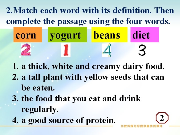 2. Match each word with its definition. Then complete the passage using the four