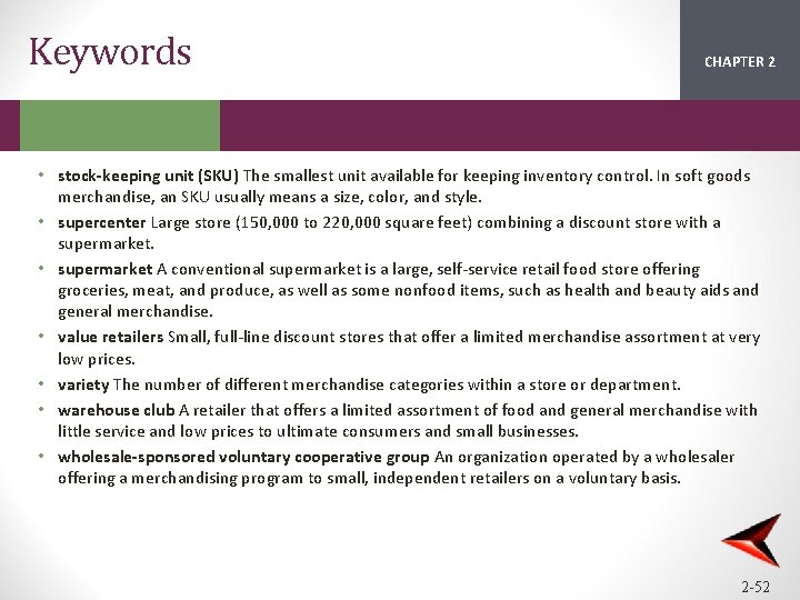 Keywords CHAPTER 2 1 • stock-keeping unit (SKU) The smallest unit available for keeping