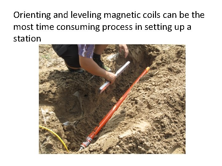 Orienting and leveling magnetic coils can be the most time consuming process in setting