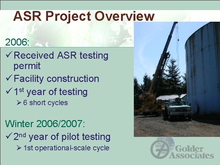 ASR Project Overview 2006: ü Received ASR testing permit ü Facility construction ü 1 ASR Project Overview 2006: ü Received ASR testing permit ü Facility construction ü 1
