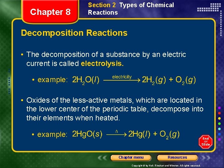 Chapter 8 Section 2 Types of Chemical Reactions Decomposition Reactions • The decomposition of Chapter 8 Section 2 Types of Chemical Reactions Decomposition Reactions • The decomposition of