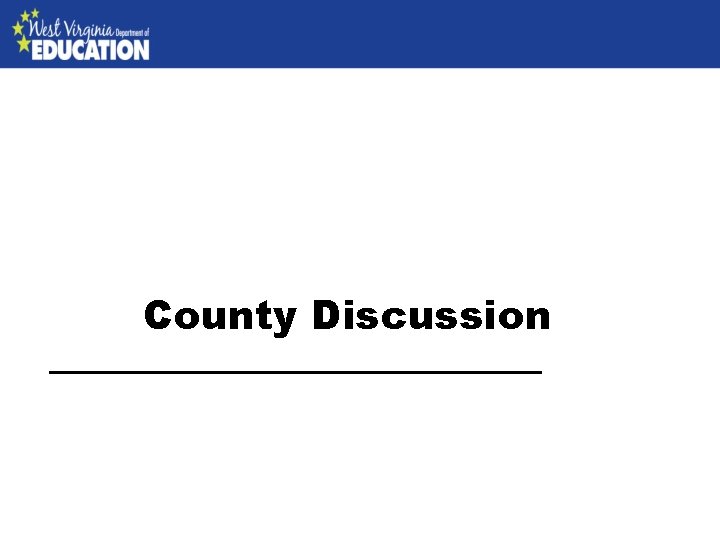 County Discussion 