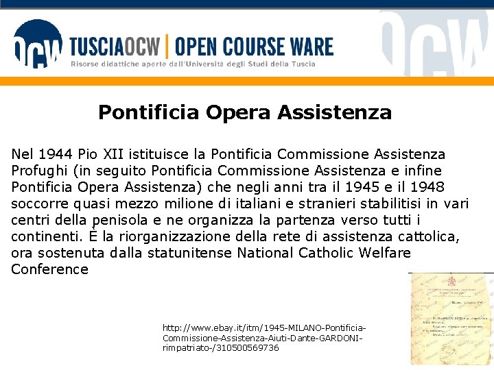 Pontificia Opera Assistenza Nel 1944 Pio XII istituisce la Pontificia Commissione Assistenza Profughi (in