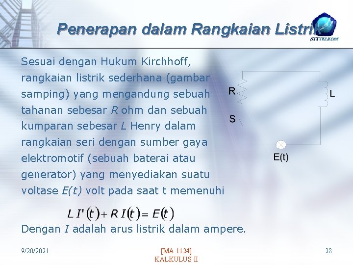 Penerapan dalam Rangkaian Listrik Sesuai dengan Hukum Kirchhoff, rangkaian listrik sederhana (gambar samping) yang