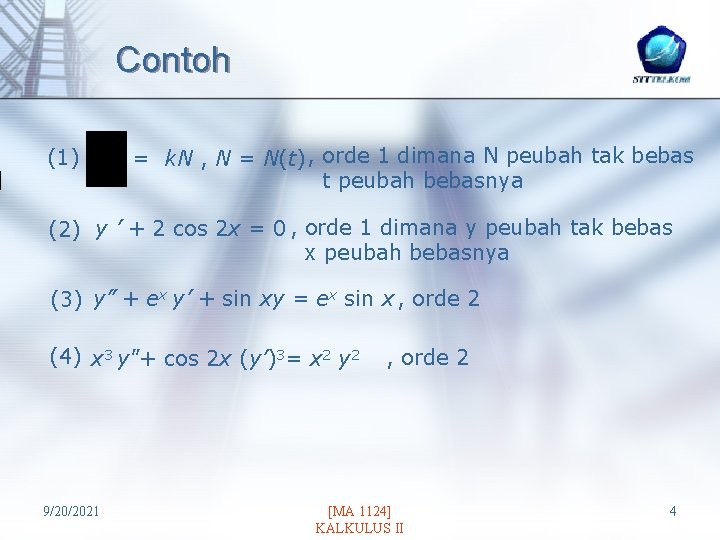 Contoh (1) = k. N , N = N(t) , orde 1 dimana N