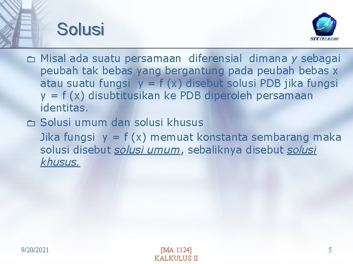 Solusi 0 0 Misal ada suatu persamaan diferensial dimana y sebagai peubah tak bebas