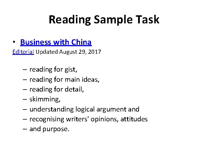 Reading Sample Task • Business with China Editorial Updated August 29, 2017 – reading